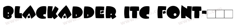 Blackadder itc font字体转换